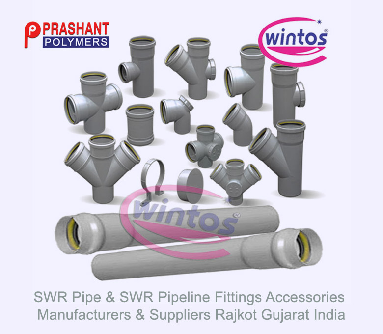 SWR Pipe Fitting Manufacturers Rajkot Gujarat India Water Sulotion